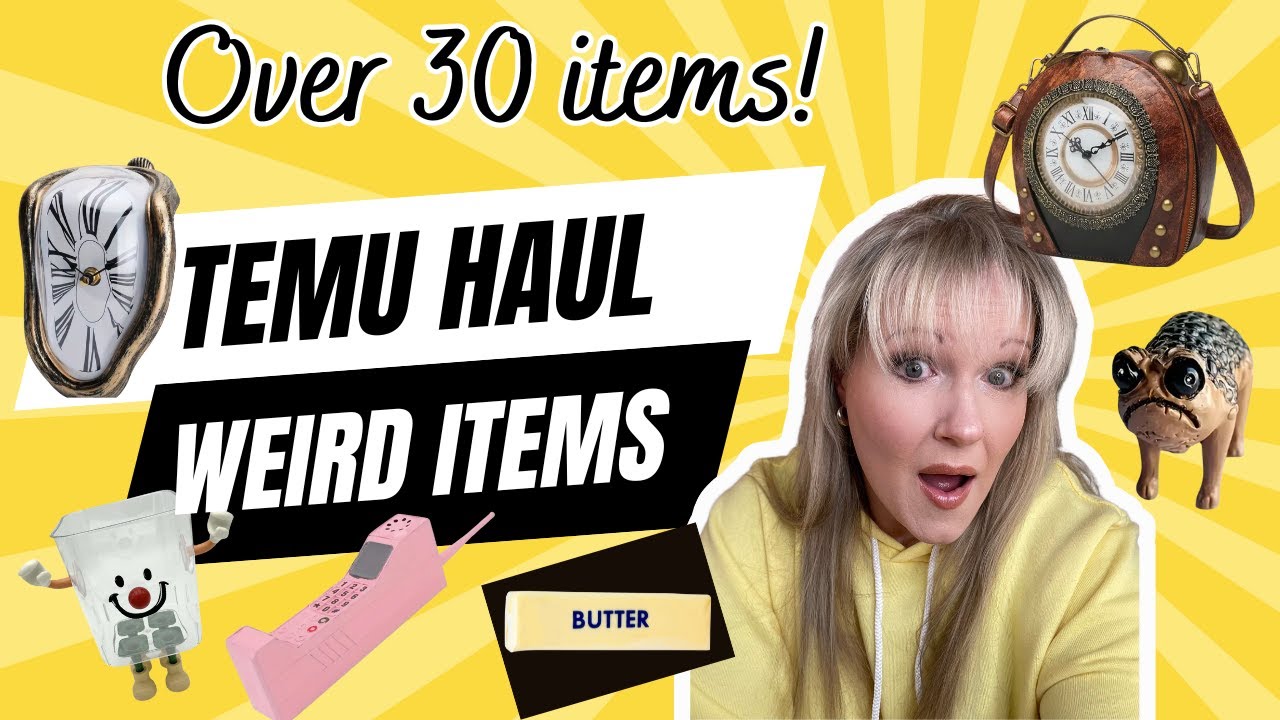 TEMU WEIRD THINGS HAUL!