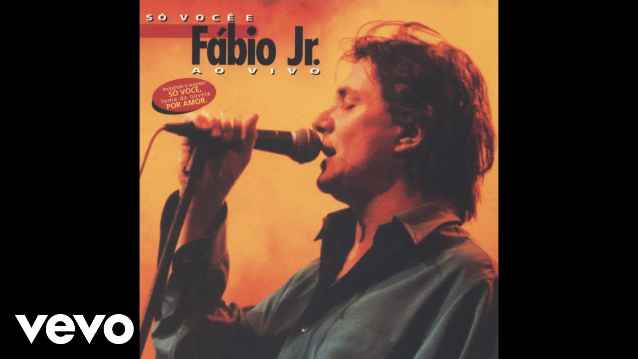 F&aacute;bio Jr. - S&oacute; Voc&ecirc; (&Aacute;udio Oficial)