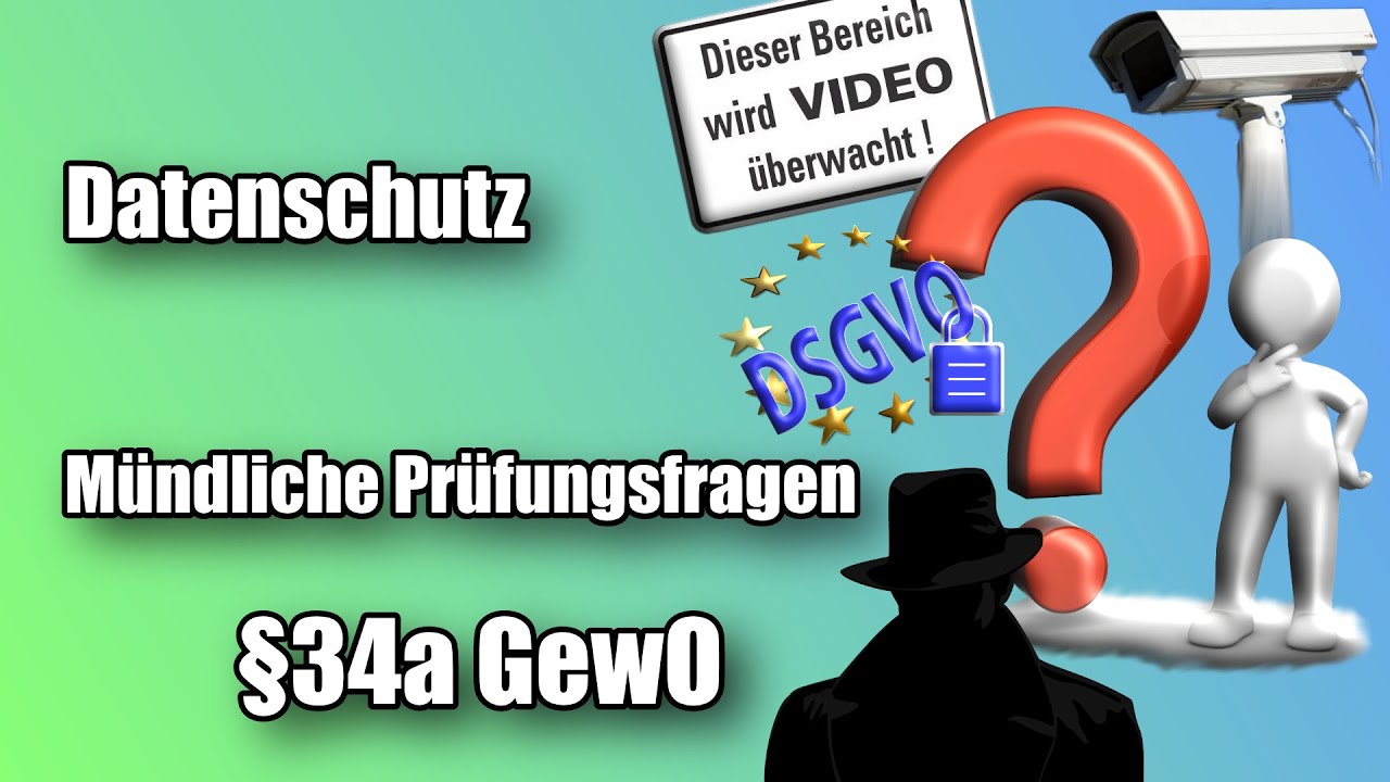 Mündliche Prüfungsfragen - Datenschutz - 34a Prüfung