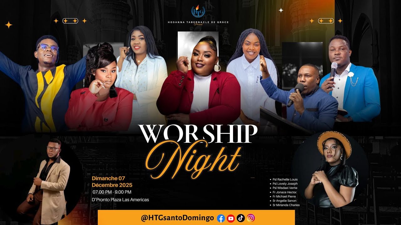 Hosanna Tabernacle de Grace | Sunday December 7th- WORSHIP NIGHT | Live Santo Domingo
