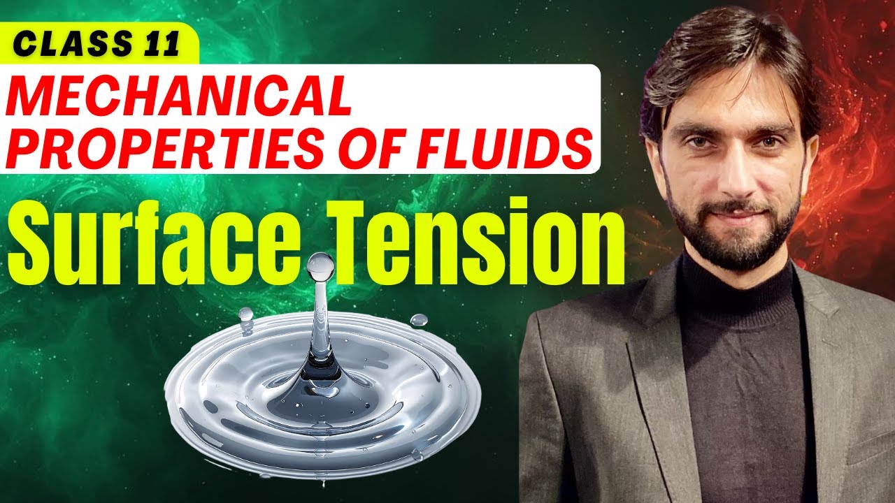 Surface Tension Class 11 | Mechanical Properties of Fluids Class 11