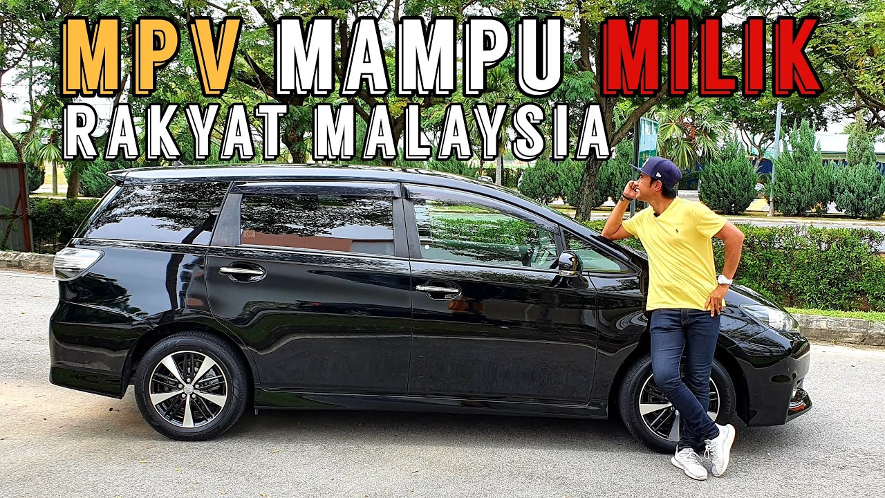 TOYOTA WISH S MONOTONE - MPV Mampu Milik Rakyat Malaysia