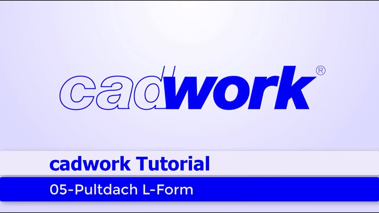 cadwork Tutorial 2020, Nummer 5: Pultdach L Form