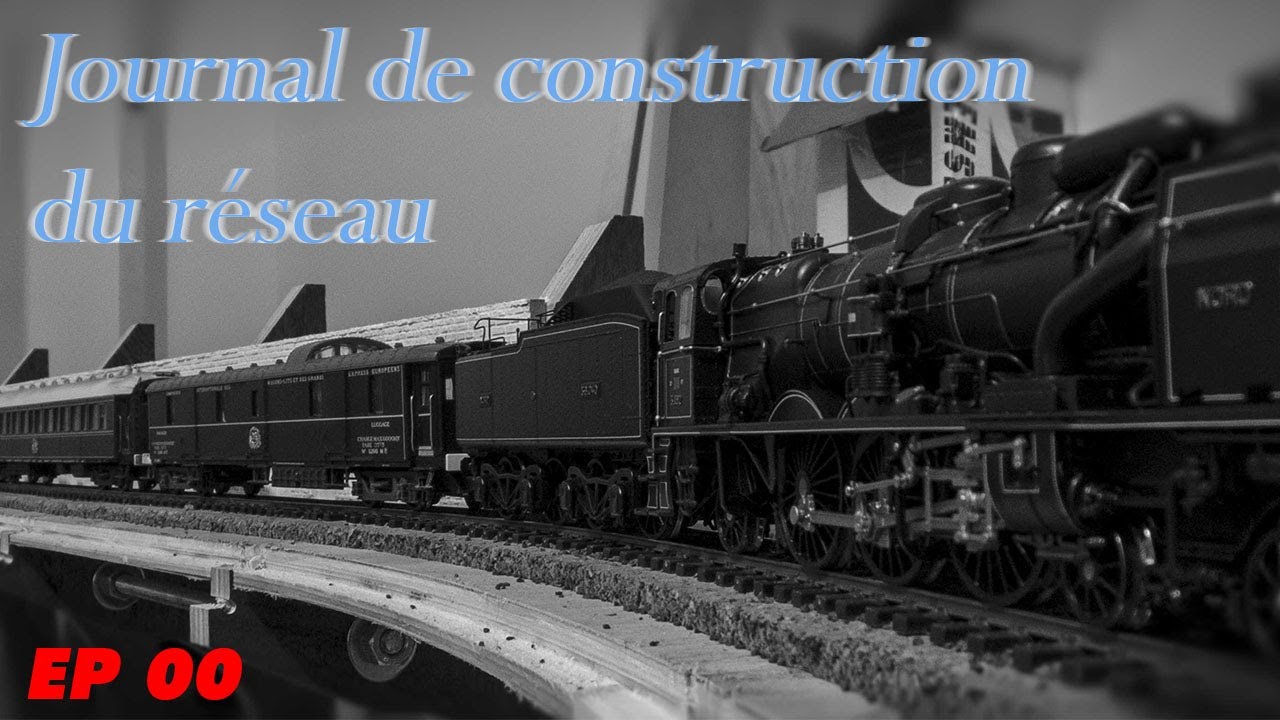 Journal de construction du réseau HO - Épisode 00