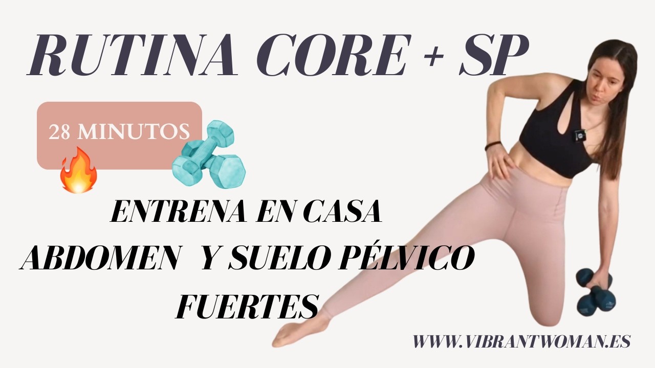 !Fortalece en 28 minutos! Tener un CORE fuerte es tener cuerpo ESTABLE: activa tu poder desde dentro