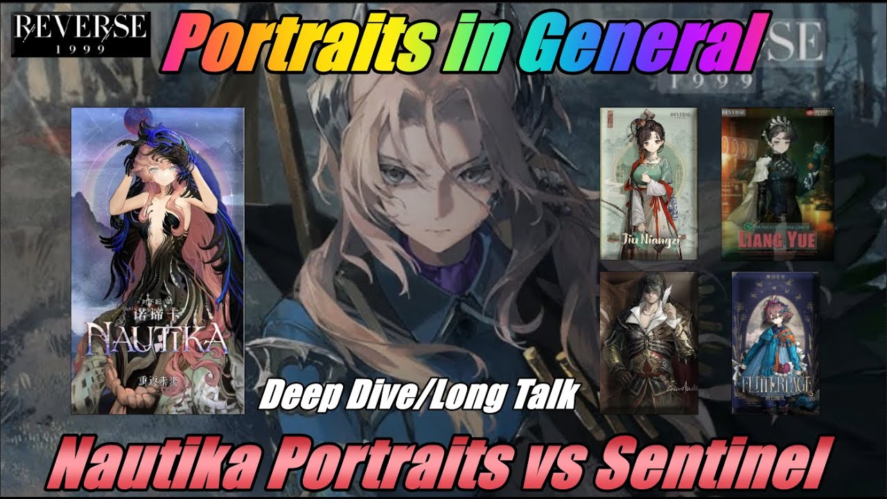 Nautika Portraits vs Sentinel - Whats better to invest in? - Portraits in general talk - Reverse1999