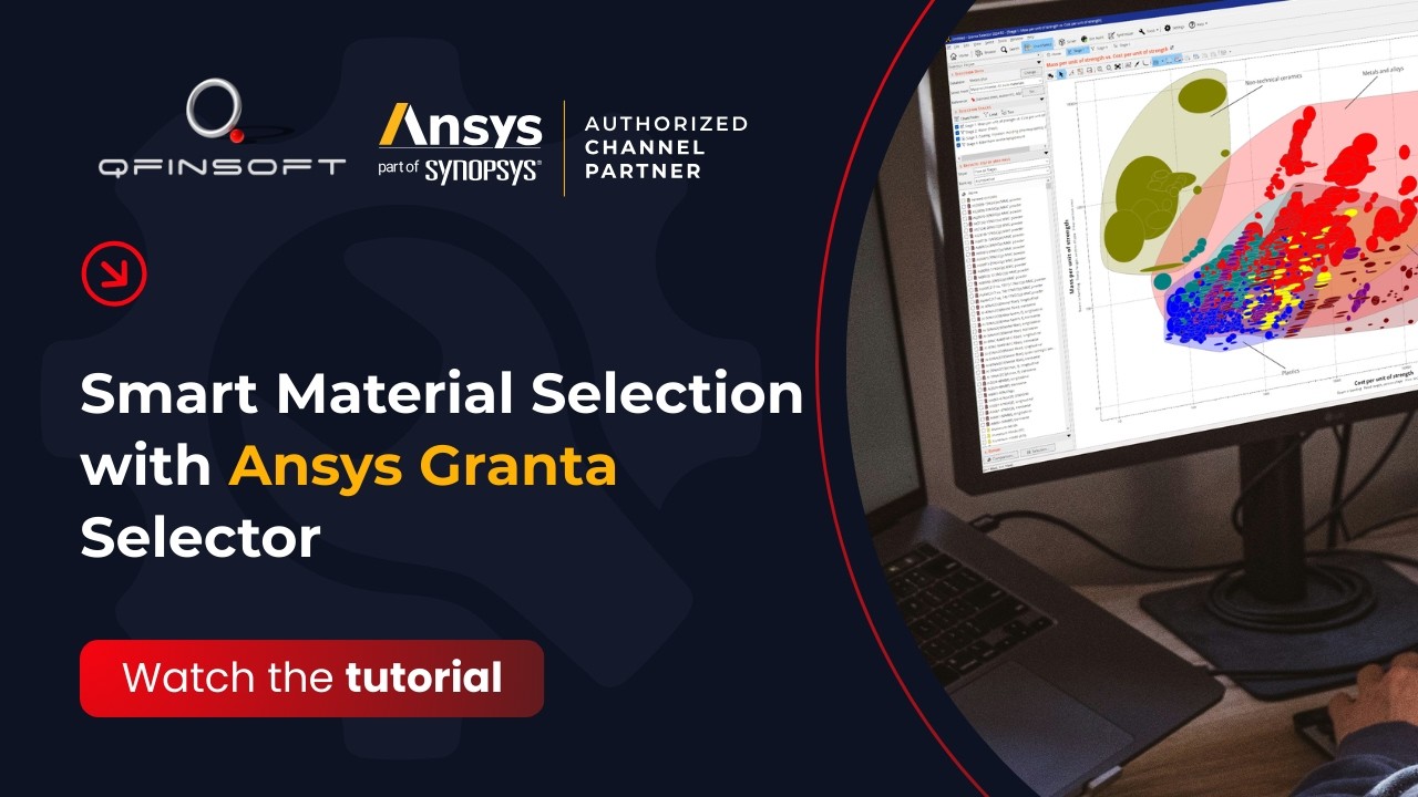 Smart Material Selection with Ansys Granta Selector