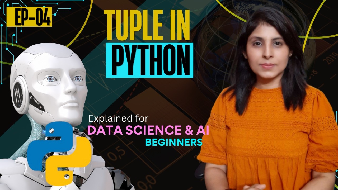 L-4 Tuples in Python Explained | List vs Tuple (Very Important for AI)