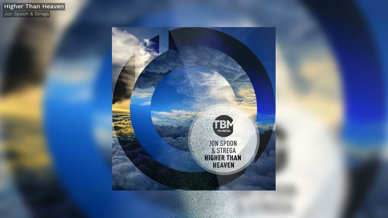 Jon Spoon & Strega - Higher Than Heaven (Official)
