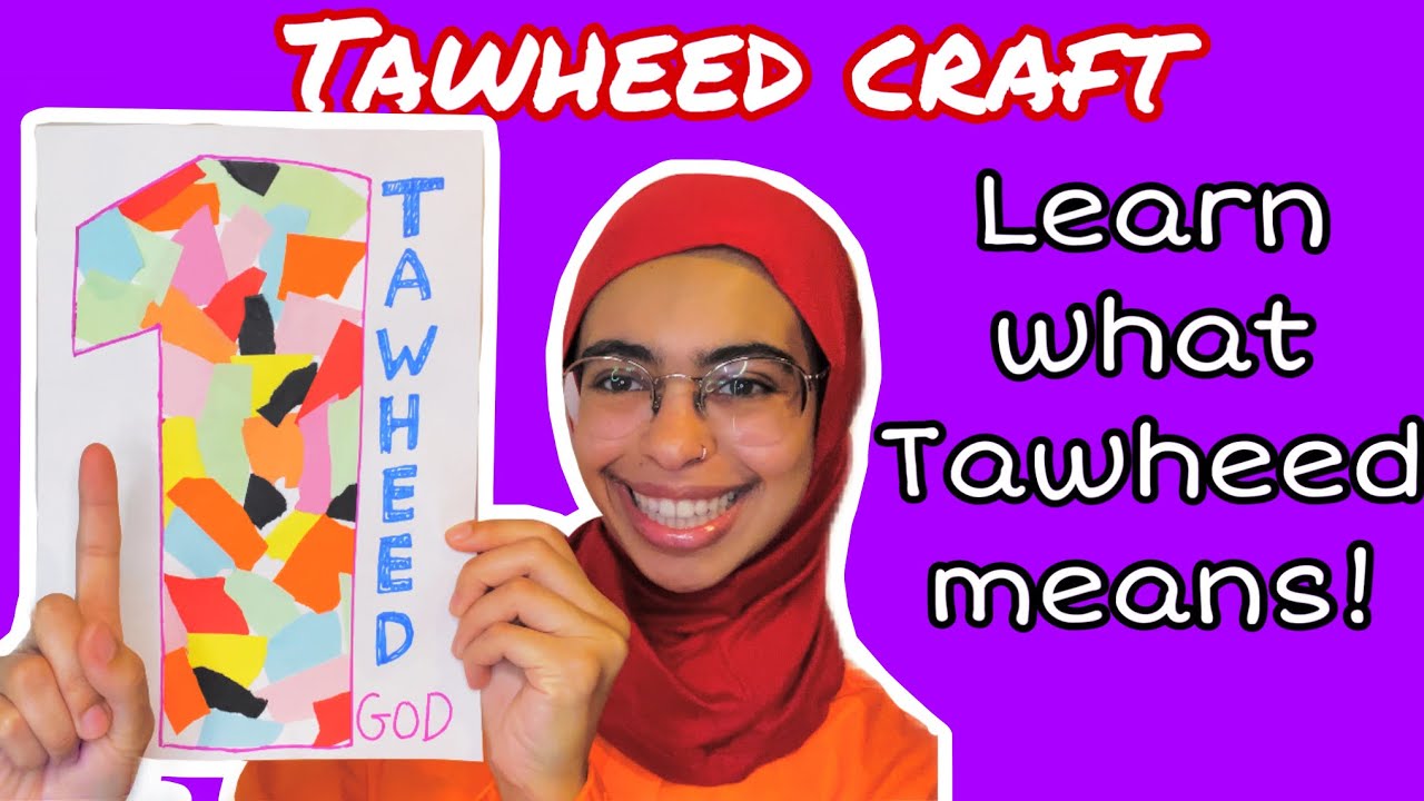 What is Tawheed for kids? Craft with me to learn the importance of one God!