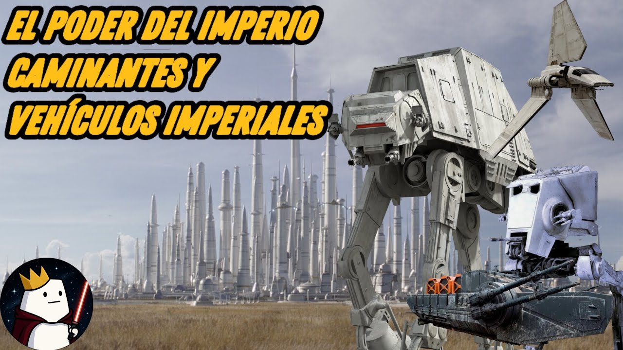 TODOS los Vehículos del Imperio Galáctico | Caminantes, Tanques y Más