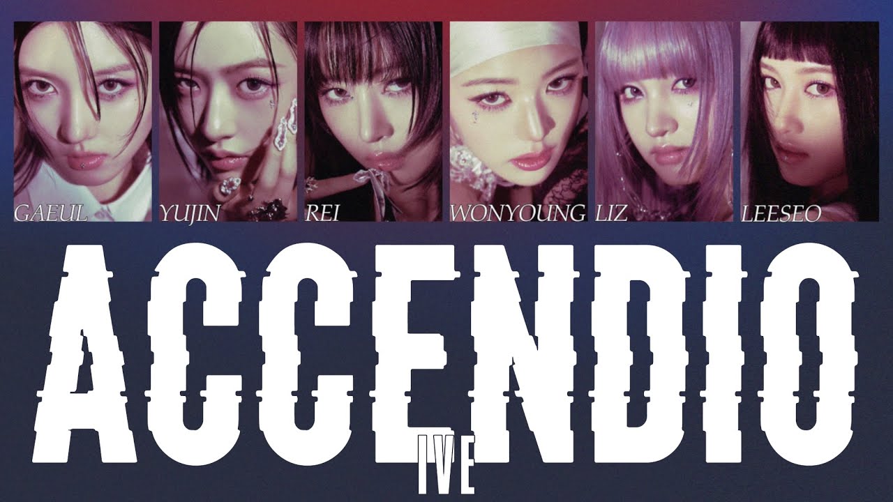 ［Accendio］IVE 日本語訳