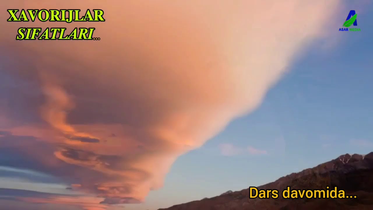 XAVORIJLAR SIFATLARI VA  ULAR BILAN BO'LGAN JANG | ABDULBORIY DOMLA