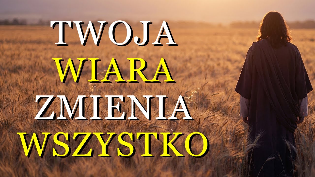 Miej Wiarę, Że Osiągniesz To, Co Sobie Postanowisz, A B&oacute;g Cię Pobłogosławi -Refleksja Chrześcijańska