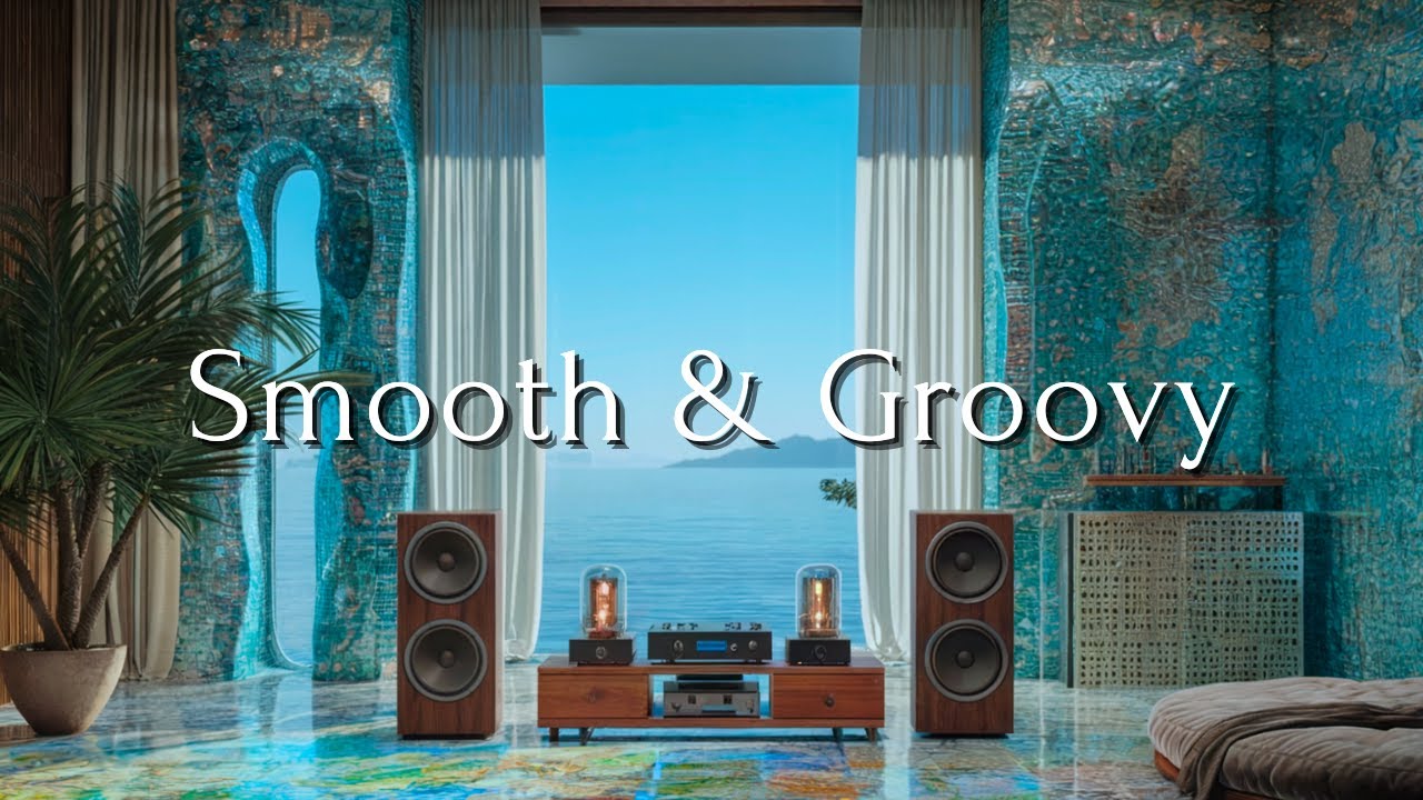 Good Vibes Only | Smooth и Groovy музыка