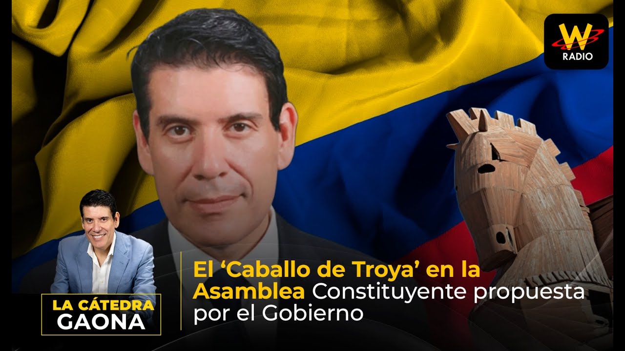 La Cátedra Gaona: El ‘Caballo de Troya’ en la Asamblea Constituyente propuesta por el Gobierno