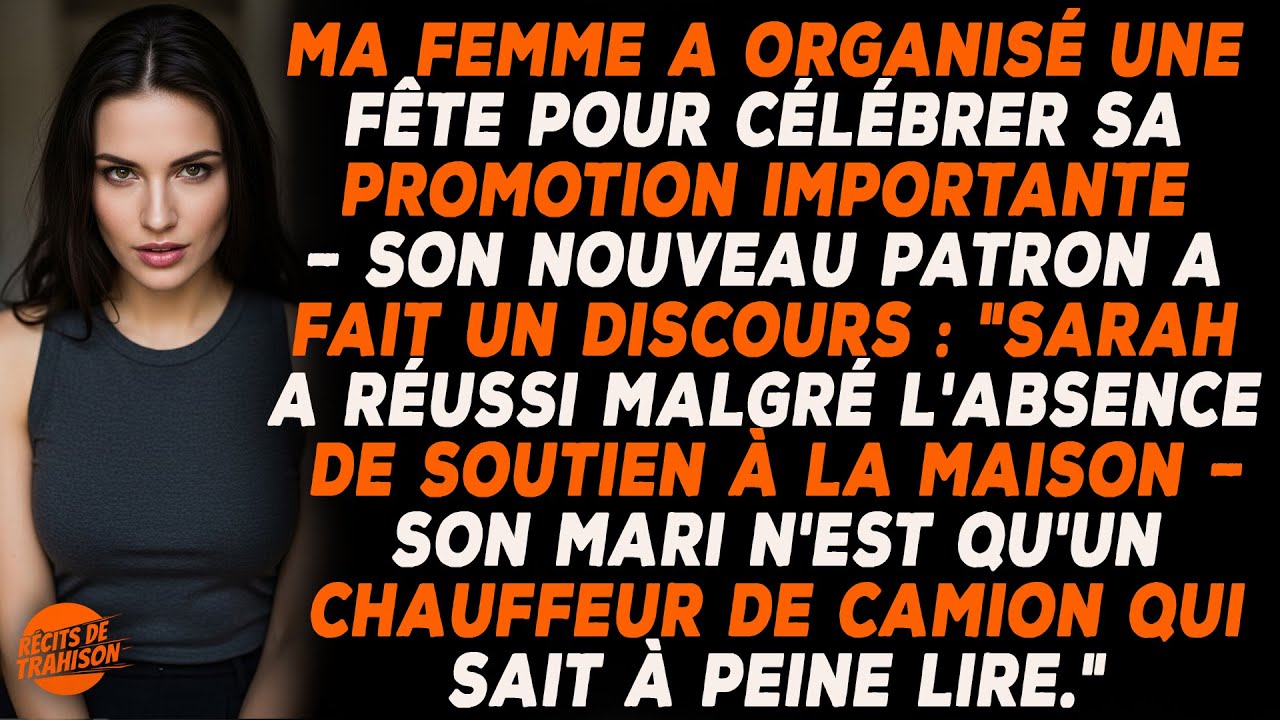 Je Raconte Ma Femme A Fêté Sa Promotion Quand Son Patron A Dit : « Sarah A Réussi… »