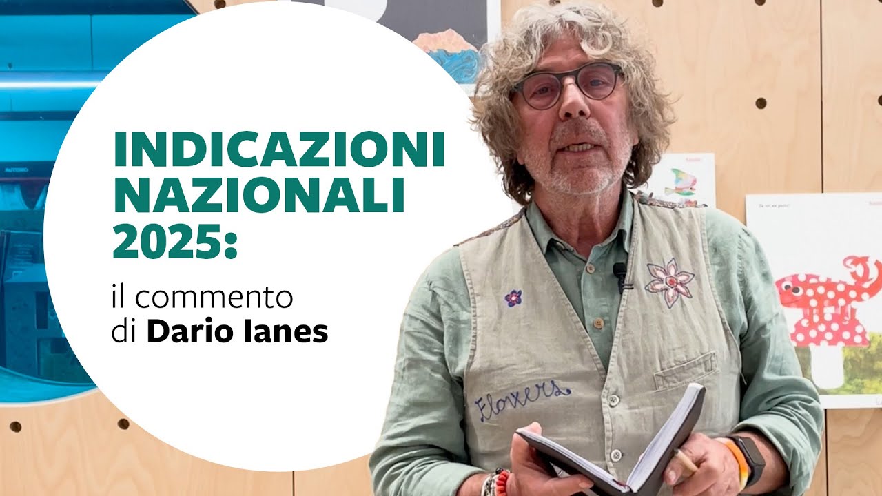 Indicazioni Nazionali 2025: il commento di Dario Ianes