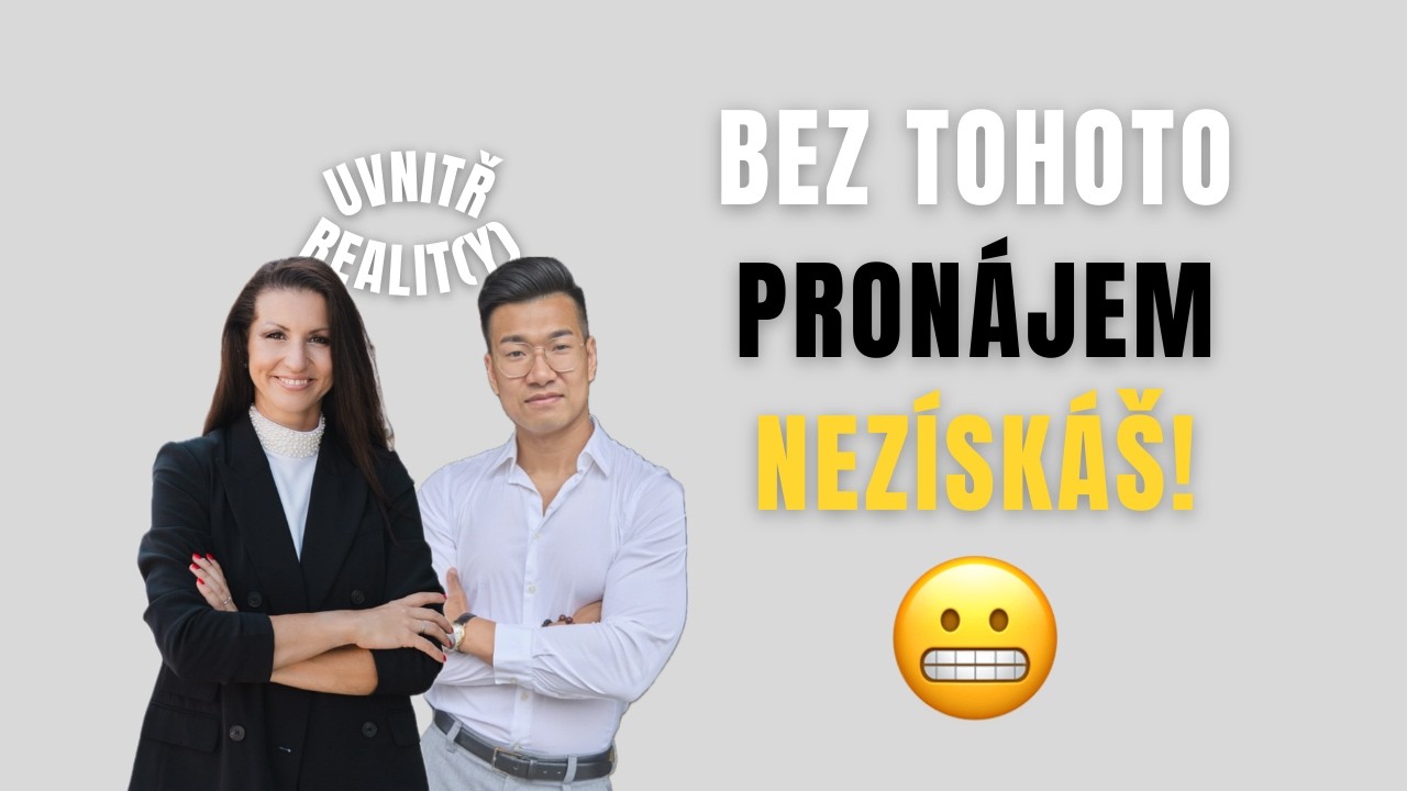 Jak získat PRONÁJEM od A do Z 🤔 l Uvnitř realit(y)