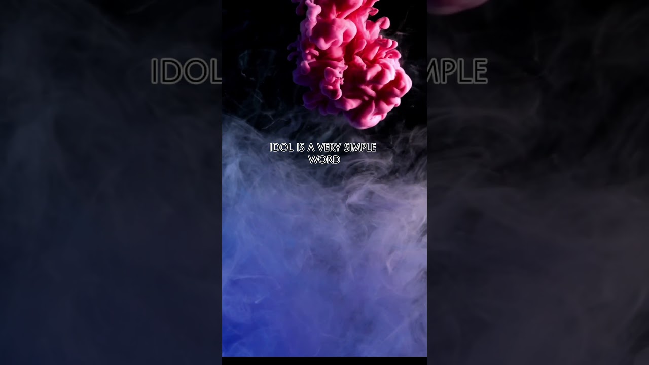 “Idols”// 
