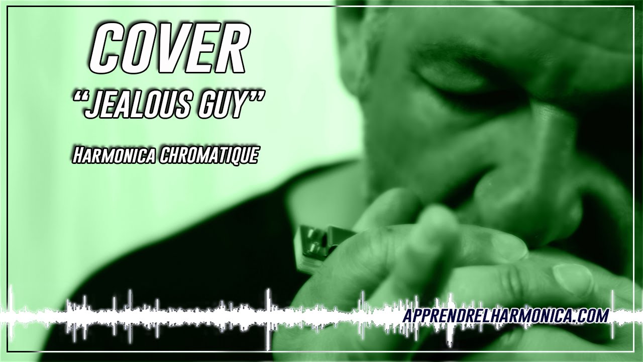 Cover - John Lennon - Jealous Guy - Paul Lassey - Harmonica chromatique