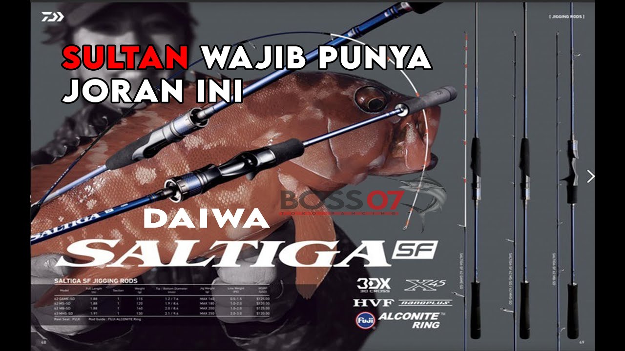 Joran Daiwa Saltiga SF 62MS - Sultan wajib punya Joran ini