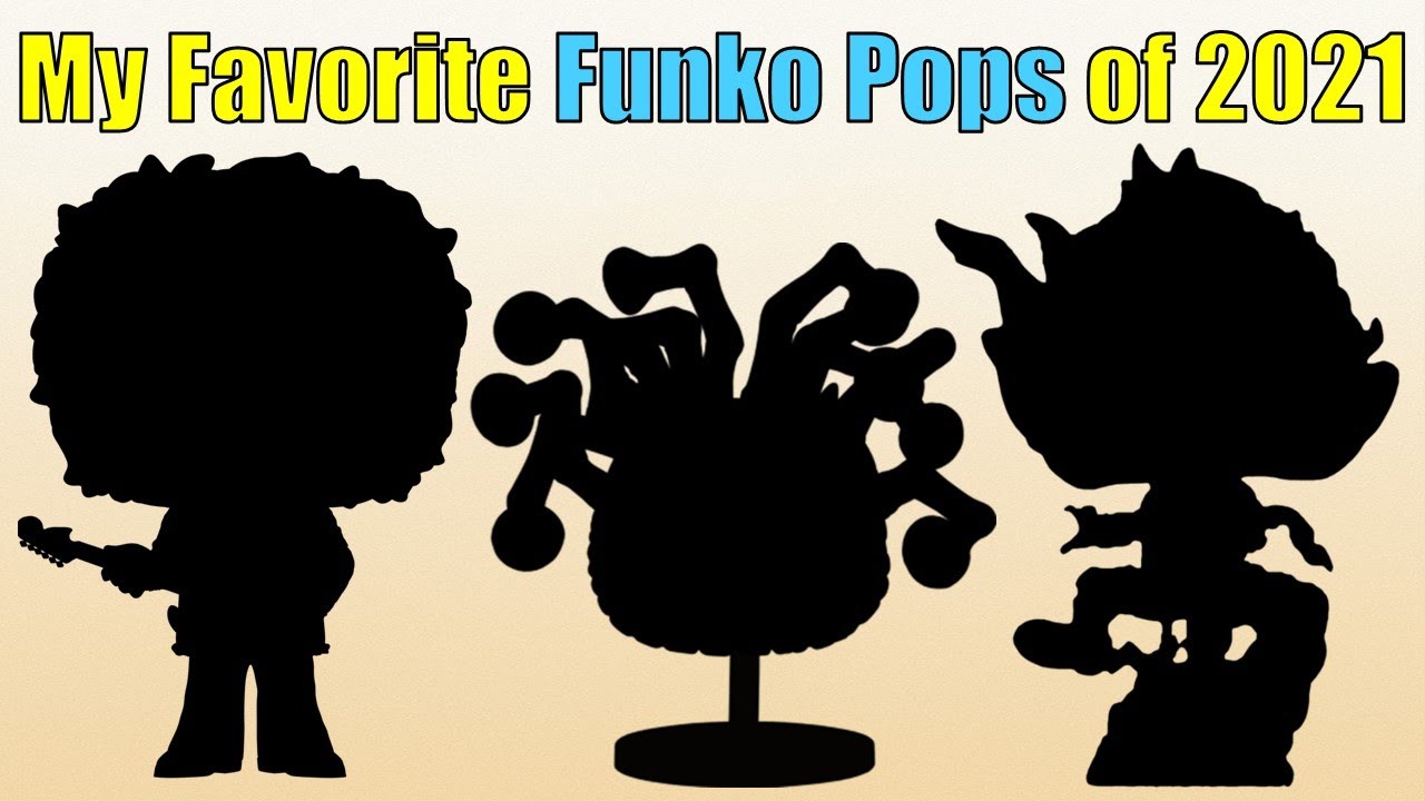 My Favorite Funko Pops of 2021