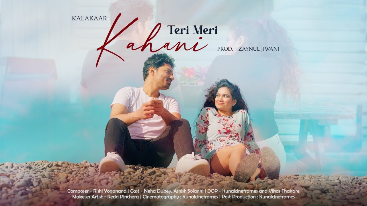 Kalakaar - Teri Meri Kahani | ft. Neha Dubey (Official Music Video)