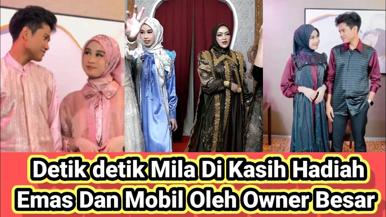 Detik detik Mila Di Kasih Hadiah Emas Dan Mobil Oleh Owner Besar!!!!