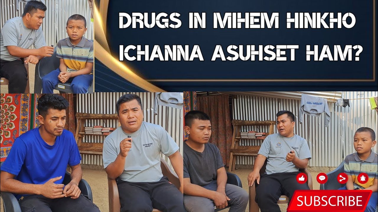 DRUGS PROBLEM [Kuki Society le khamna thei] Ngailut Rehabilitation Centre (part 3)