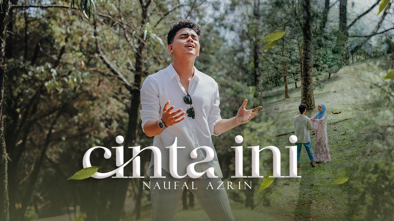 Naufal Azrin - Cinta Ini (Official Lyric Video)
