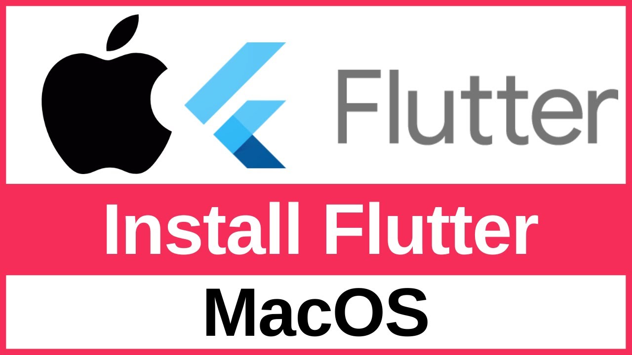 Как установить Flutter на Mac