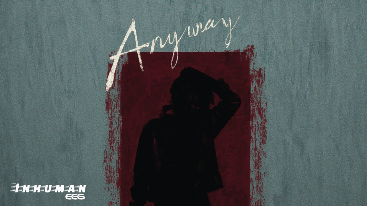 Inhuman 666 - Anyway [Official Lyric Video]
