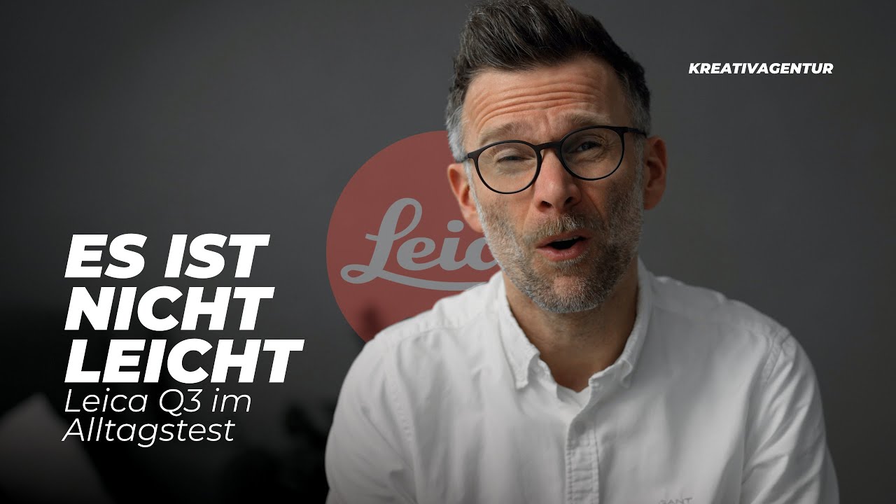 Leica Q3 | Eine Kamera mit Herz und Seele, doch nicht meine erste Wahl