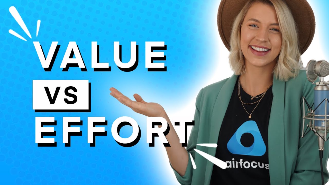 The Value VS Effort Model - Definition and How To Use It