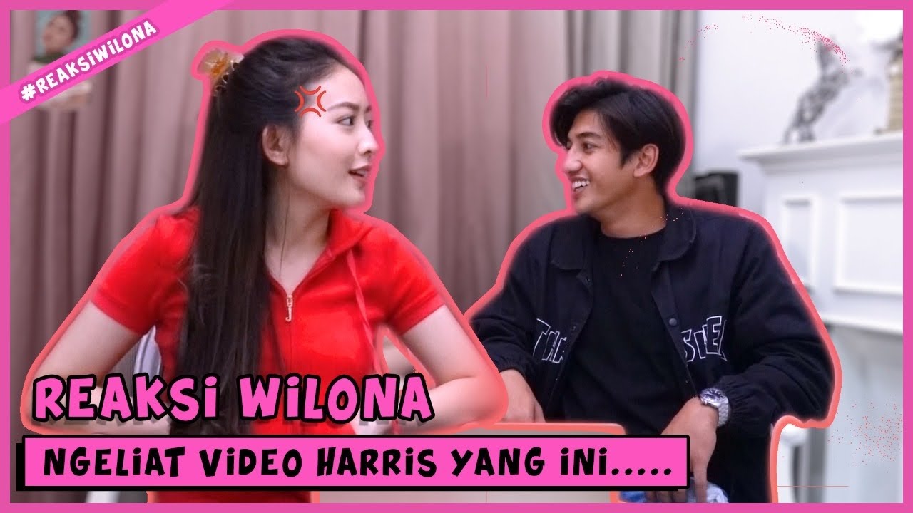REAKSI WILONA NGELIAT VIDEO HARRIS YG INI ! #reaksiwilona