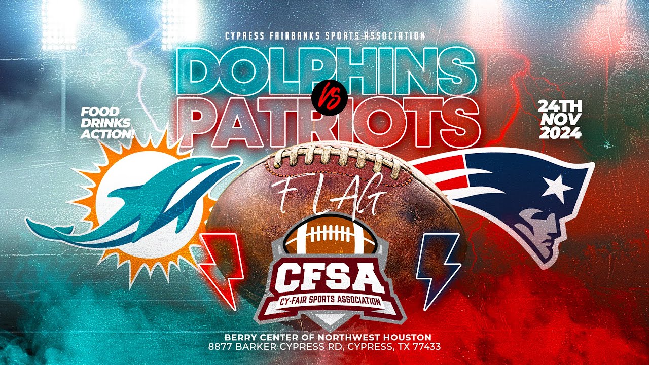 🏈 C.F.S.A. 2024 Flag Super Bowl Showdown: Dolphins vs. Patriots! 🏆