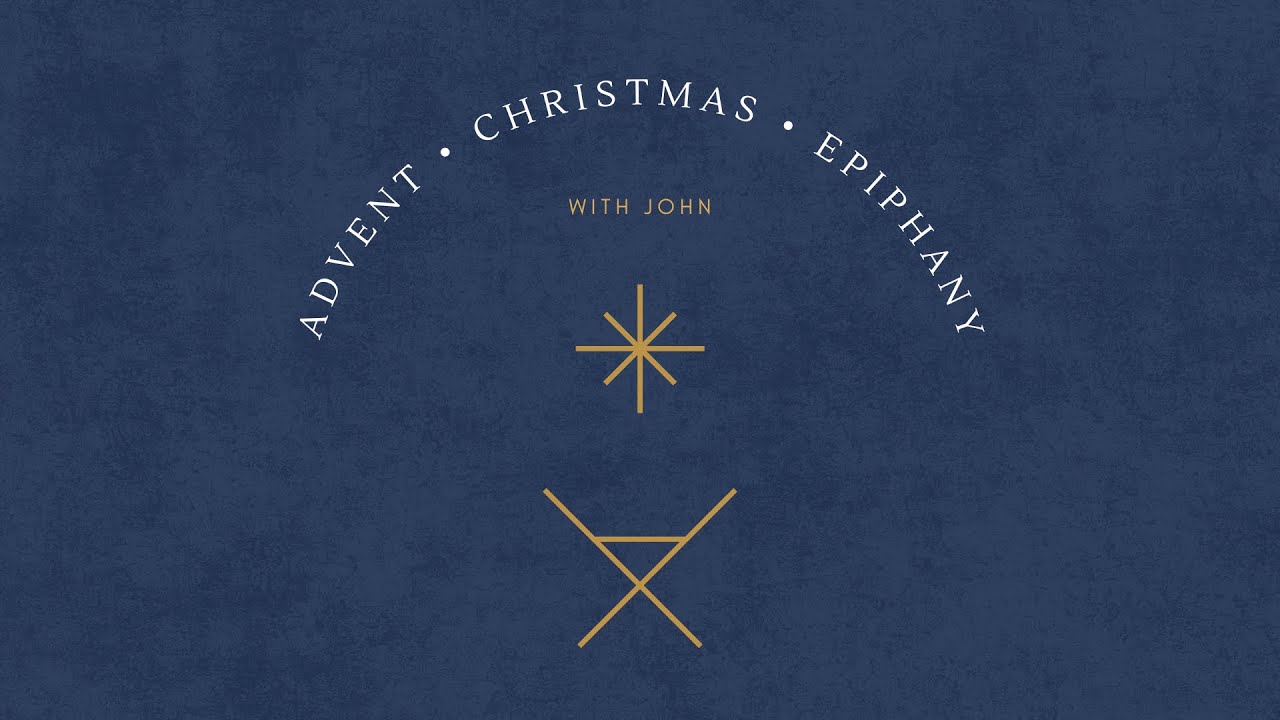 First Week of Christmas | 8. The Word Became Flesh