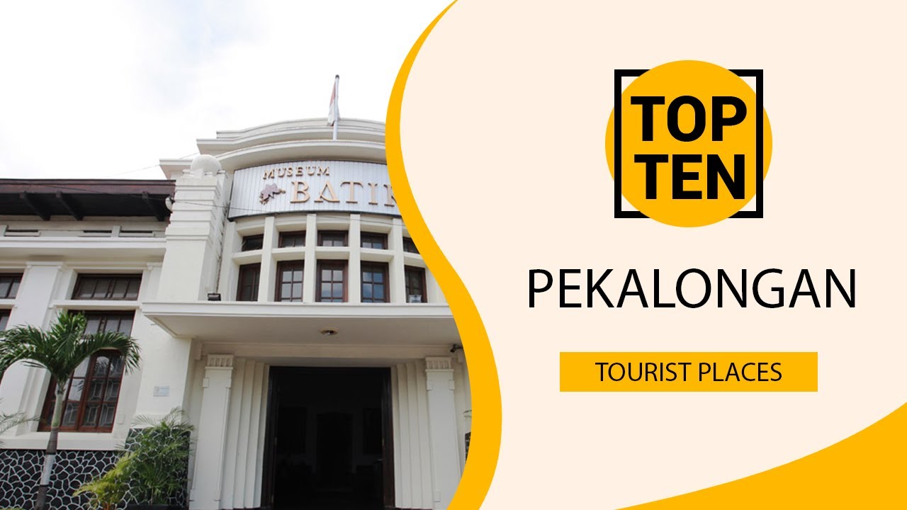 Top 10 Best Tourist Places to Visit in Pekalongan | Indonesia - English