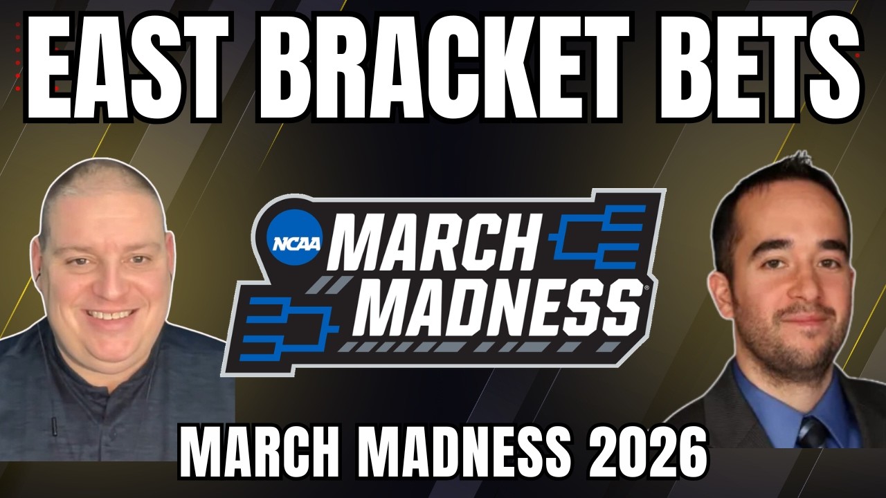 East Bracket Breakdown - March Madness 2026 l Betting Picks l Craig & Robert NCAAB Predictions