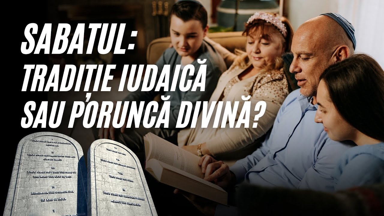 Sabatul la evrei și la adventiști. De ce se închină sâmbăta? | A doua opinie