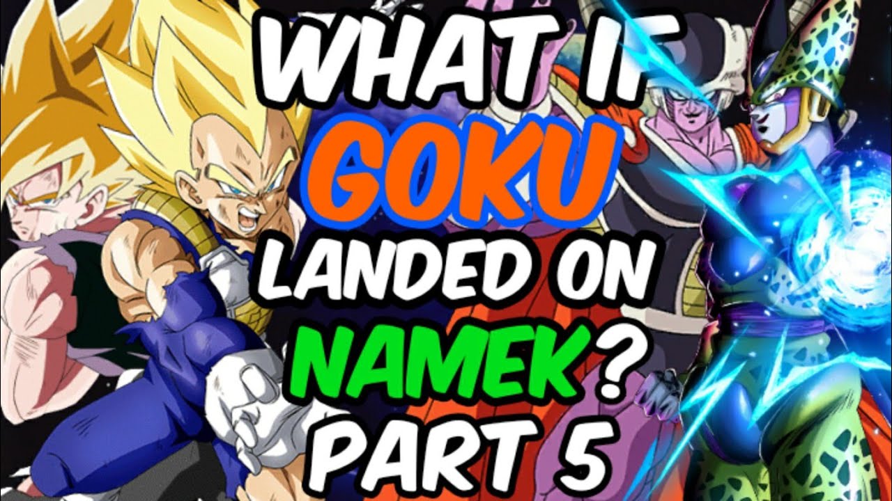What If Goku Landed on Namek? PART 5