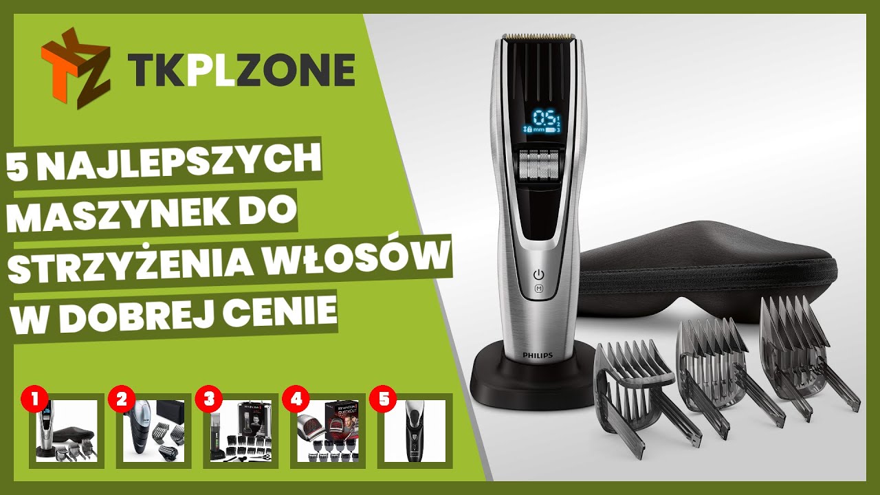5 najlepszych maszynek do strzyżenia włos&oacute;w w dobrej cenie