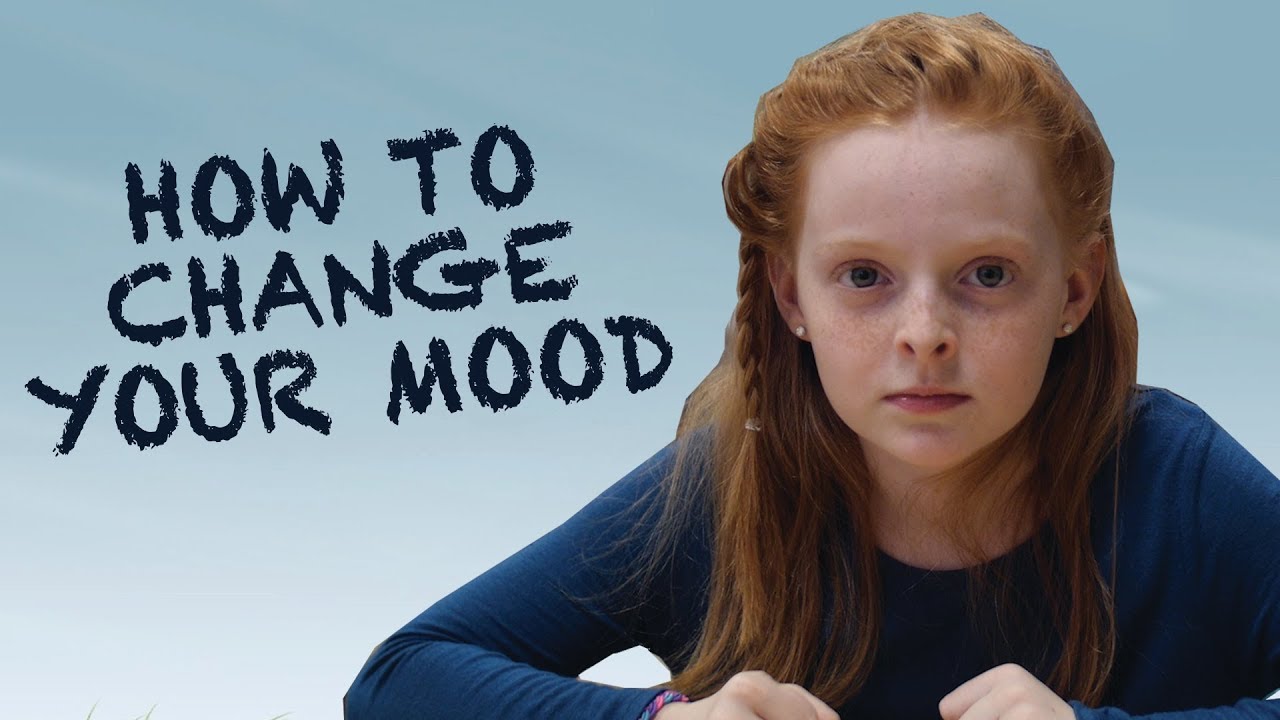 How To Change Your Mood