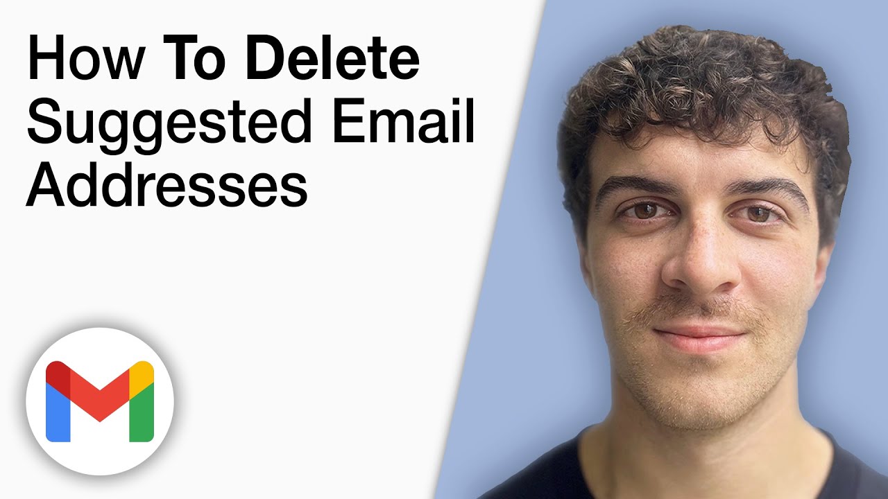 How To Delete Suggested Email Addresses in Gmail [2025 Full Guide]