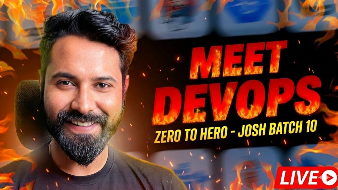 Meet DevOps - Zero To Hero (Josh Batch 10) 🔥