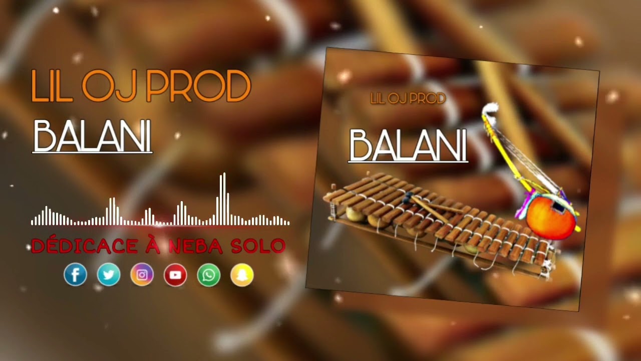 LIL OJ _Instrumental Afro Balafon ( Dédicace à Neba Solo )