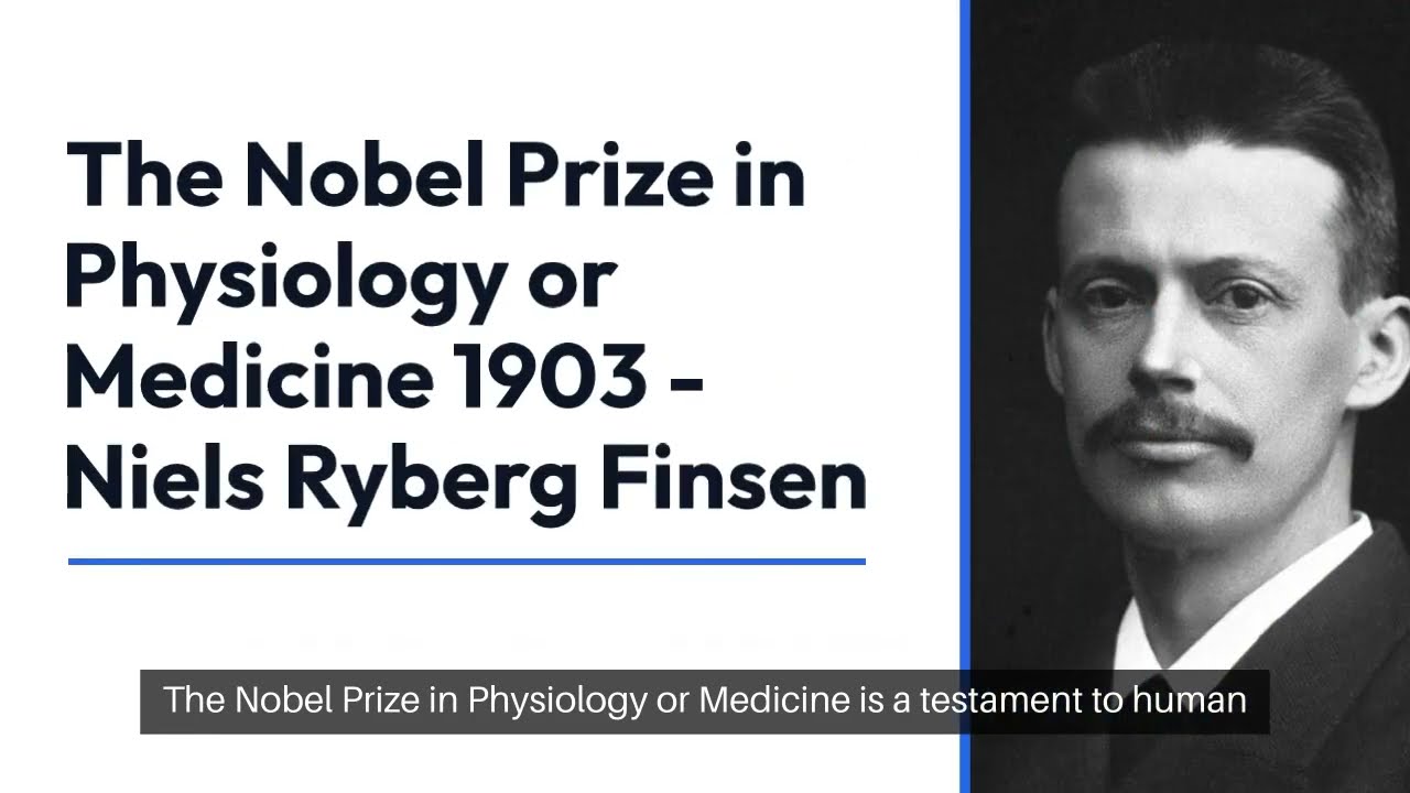 The Nobel Prize in Physiology or Medicine | Niels Ryberg Finsen #nobelprize #nobellaureate