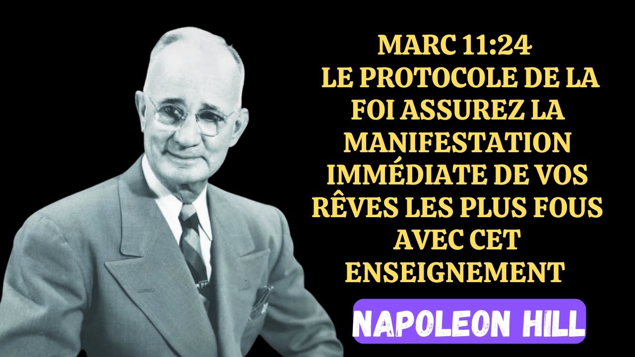Marc 11:24 : Le Protocole de Foi qui Manifeste vos R&ecirc;ves IMM&Eacute;DIATEMENT