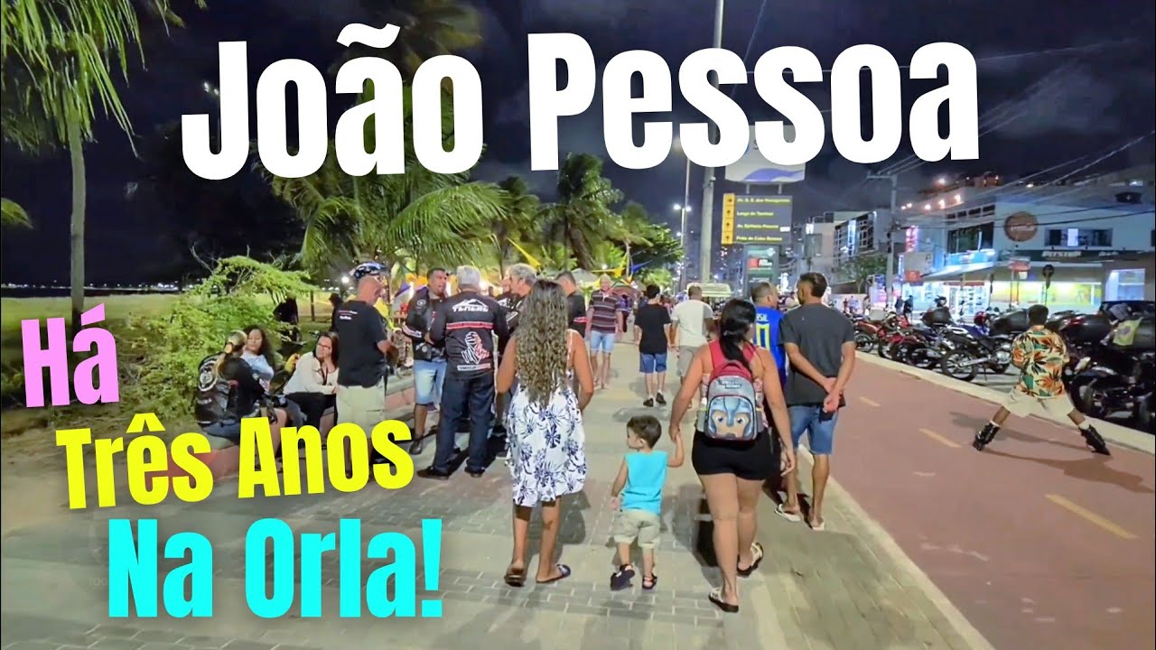 HÁ TRÊS ANOS NA ORLA - JOÃO PESSOA - BRASIL